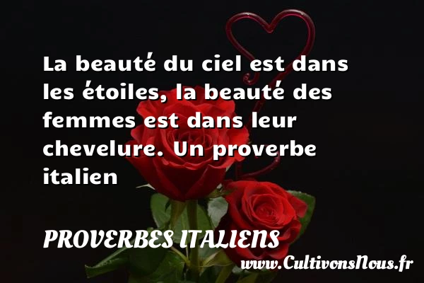 La beauté du ciel est dans - Proverbes italiens - Proverbe beauté