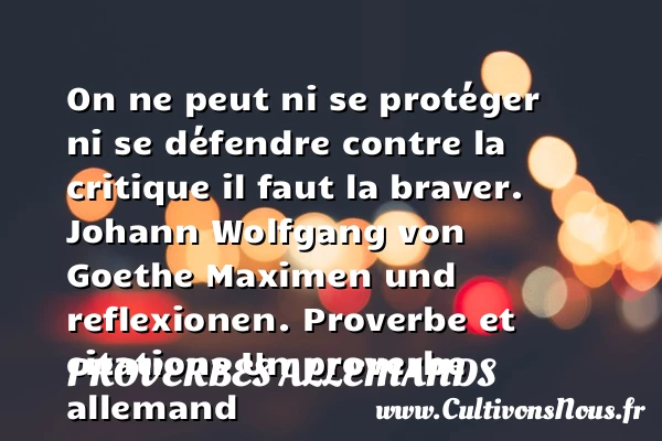 On ne peut ni se protéger - Proverbes allemands